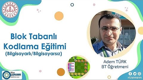 Adem Türk ile Blok Tabanlı Kodlama Eğitimi