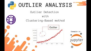 Outlier Analysis | Clustering-Based method