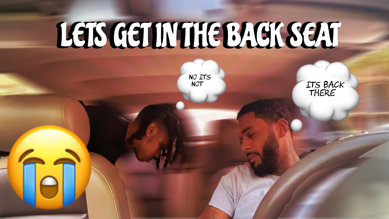 LETS GET IN THE BACKSEAT PRANK ON DYKE FRIEND (MUST WATCH) YouTube