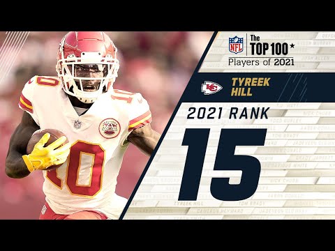 #15 Tyreek Hill (WR, Chiefs) | Top 100 Players in 2021