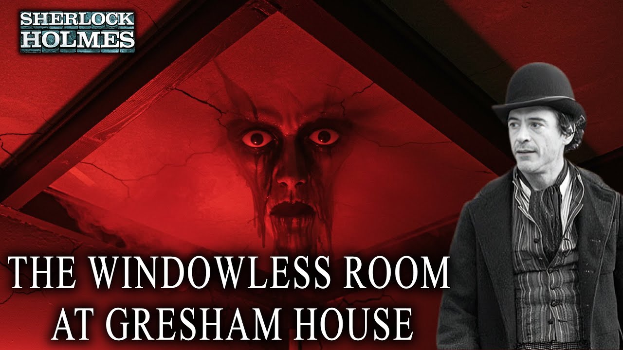 Sherlock Holmes and the Windowless Room at Gresham House
