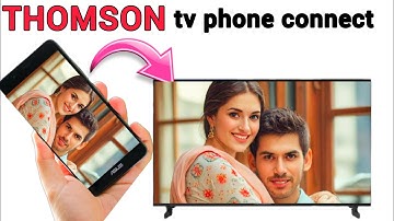 thomson tv connect to mobile