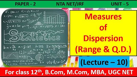 Business Statistics| Measures of Dispersion |For NTA NET/JRF, B.com, M.com, MBA, CA, CS, HTET, HSSC