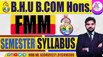 B.H.U B.COM Hons. FMM II SEMESTER COMPLETE SYLLABUS || 2022 || COMPLETE COURSE JOIN || 6394991271||