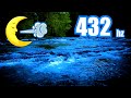 Sleeping to river water white noise  432 hz frequency  dim screen