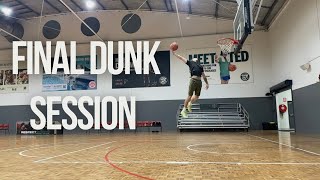 FINAL DUNK SESSION Of Current Training Cycle  Road to Eastbay Ep. 28