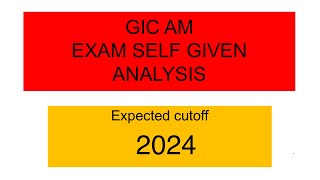 Gic Assistant manager exam analysis and expected cutoff