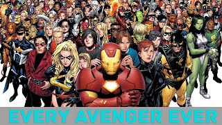 Every Avenger Ever in Marvel Universe  (1963 - 2022)