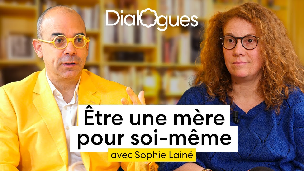 Tre une mre pour soi mme   Dialogue avec Sophie Laine