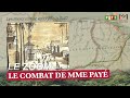  le zoom histoire  le combat de madame pay