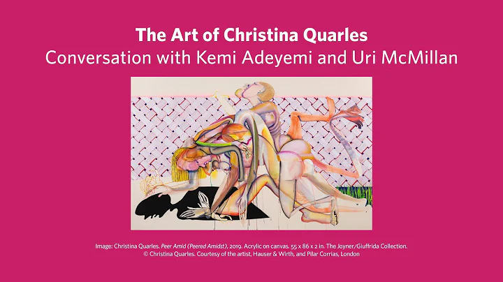 The Art of Christina Quarles / Conversation with K...