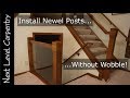How to Install a Newel Post Without Wobble
