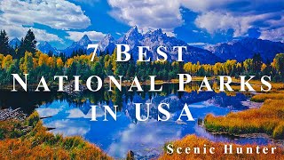 07 Best National Parks To Visit In United States | National Parks USA