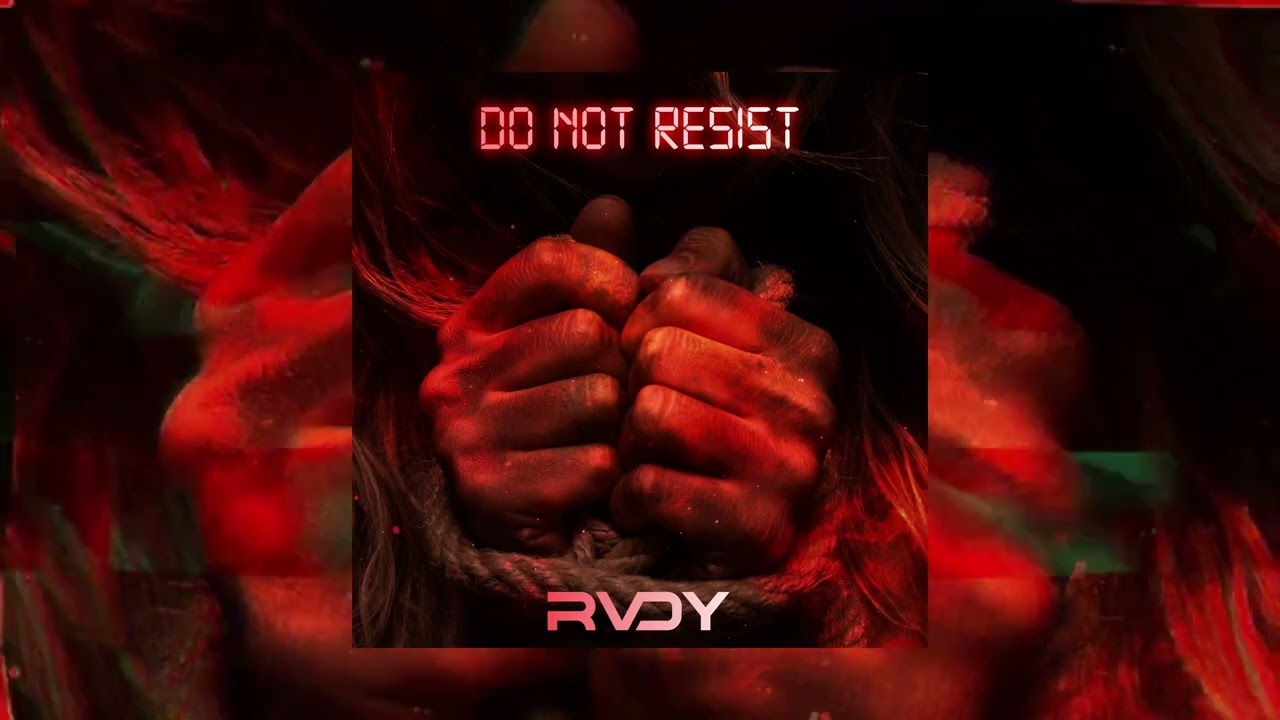 RVDY - Do Not Resist (Official Audio) adlı videoyu YouTube'da izle RVDY - Do Not Resist (Official Audio) adlı videoyu YouTube'da izle