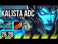 KALISTA & Renata Glasc vs DRAVEN & Leona (ADC) | Legendary | EUW Master | 25.20