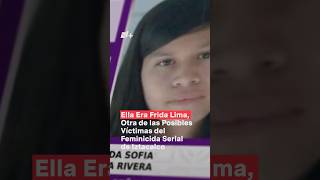 Frida Lima, otra posible víctimas del feminicida serial de Iztacalco #nmas #shorts