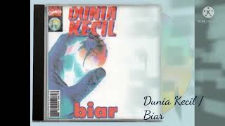 Miniatura del video "Dunia Kecil / Biar (Digitally Remastered Audio / 1996)"