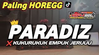 DJ PARADIZ X KIW KIW EMPUK JERUUU VIRAL PALING HOREGG