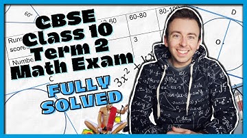 CBSE Class 10 Term 2 Basic Math Sample Paper Full Solutions!