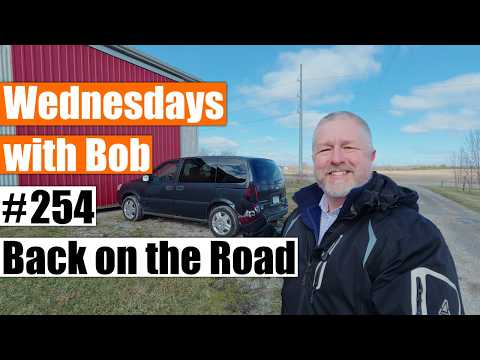 Wednesdays with Bob #254: Back on the Road