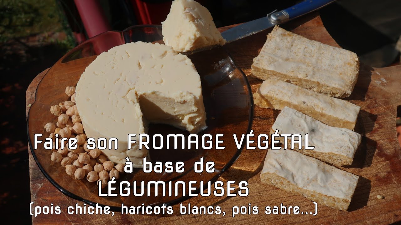 Faire son fromage végétal à base de légumineuses