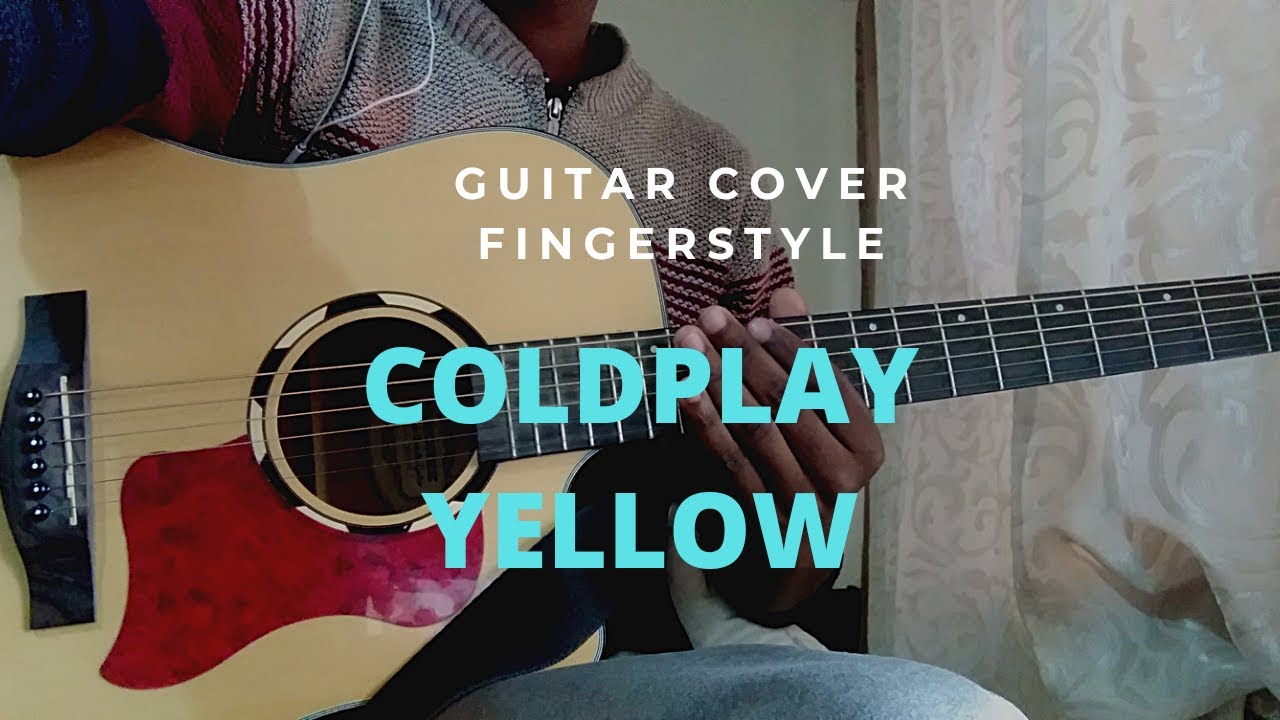 Coldplay Yellow [Guitar Cover Fingerstyle] GD YouTube