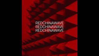 REDCHINAWAVE - Отменяй