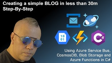 Create a simple Blog using Azure Service Bus + CosmosDB + Blob Storage + Azure Functions in C#