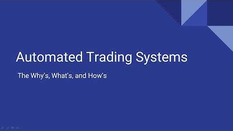 Automated Trading Systems