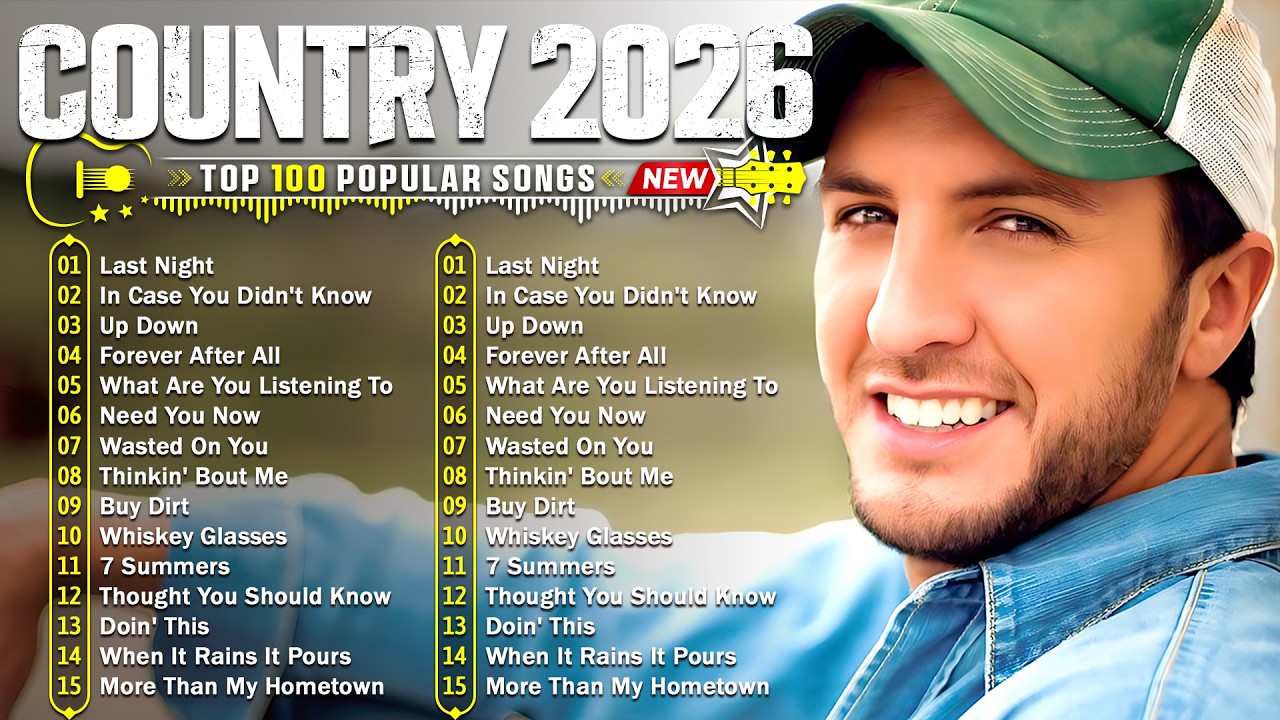 Country Songs 2026 - Luke Bryan, Luke Combs, Chris Stapleton, Morgan Wallen, Kane Brown, Zach Bryan