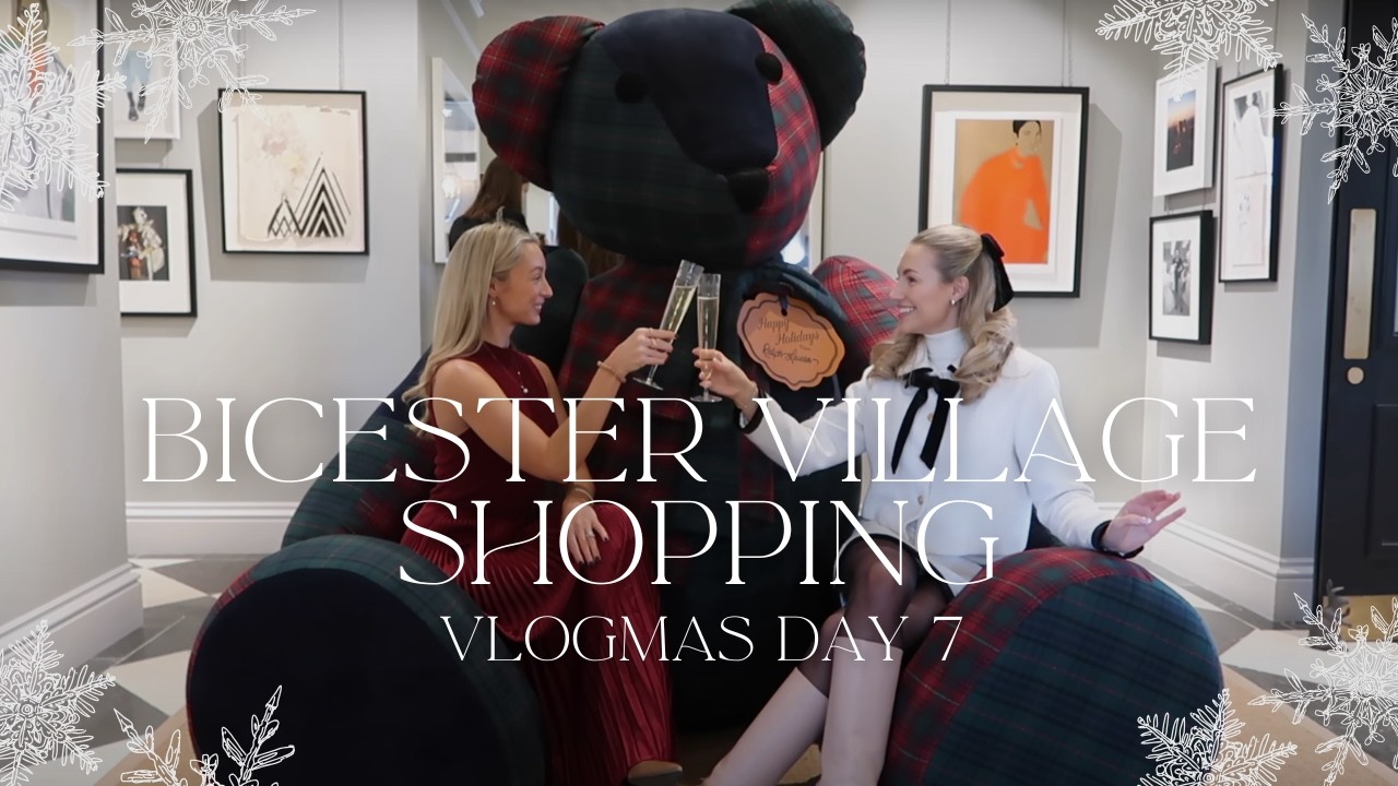 BICESTER VILLAGE FESTIVE SHOPPING WITH FREDDY & Wreath Making with Ralph Lauren ✨ Vlogmas Day 7 ✨