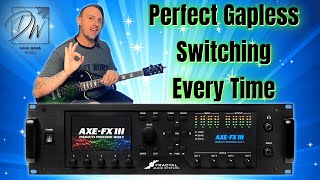 Axe Fx III Gapless Switching | Order Scenes The Right Way