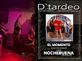 D´TARDEO flamenquito "NOCHE BUENA 2024" PUB EL MOMENTO (Algaba)