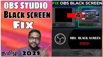 OBS STUDIO DISPLAY CAPTURE BLACK SCREEN FIX 2021 TAMIL தமிழ்