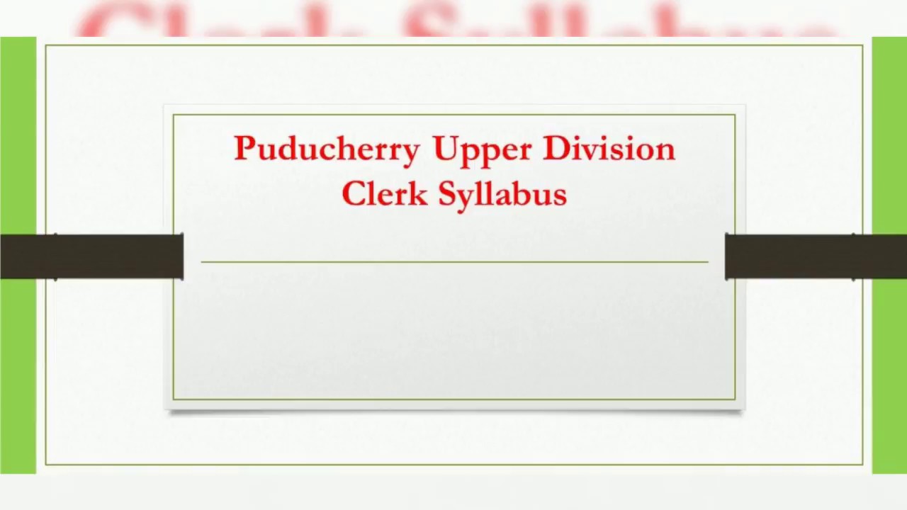 Puducherry Upper Division Clerk Syllabus Exam Pattern YouTube puducherry-upper-division-clerk-syllabus-exam-pattern-youtube