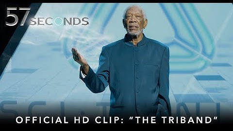 57 SECONDS | Official HD Clip | "The Triband" | Starring Morgan Freeman