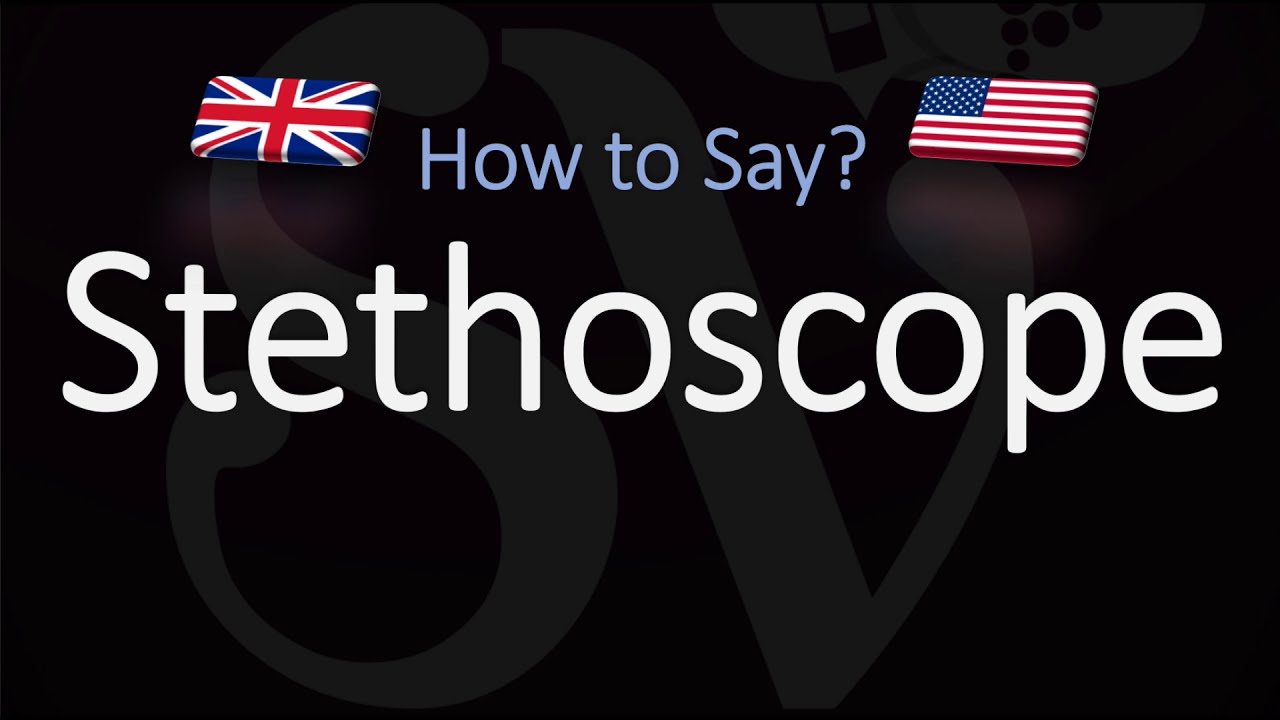 How To Pronounce Stethoscope? (Correctly)