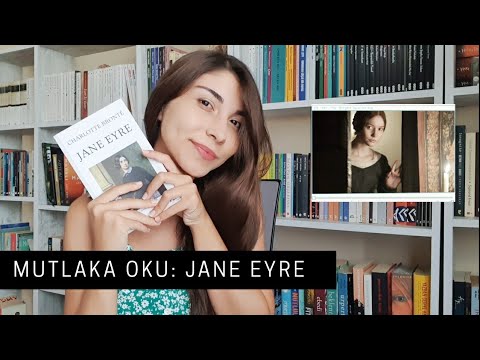 Jane Eyre - Charlotte Brontë // spoilersız kitap+film yorumu