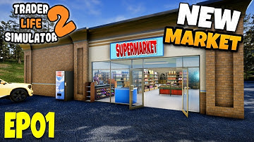 FINALLY I OPEN NEW SUPER MARKET | TRADER LIFE SIMULATOR 2 HINDI EP01 | Flynn Gamerz
