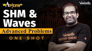 JEE 2026 | SHM and Waves Class 11 | One Shot | Arjuna | Vinay Shur Sir | Vedantu