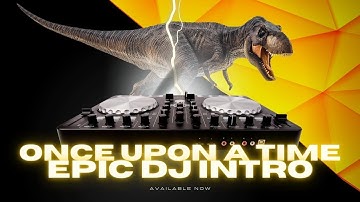 BRAND NEW 2022 - Once upon a time... Epic DJ Intro by Micro Jingles