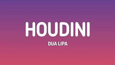 Dua Lipa - Houdini (lyrics video)