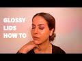 HOW TO TUTORIAL Glossy Lids (super easy technique)