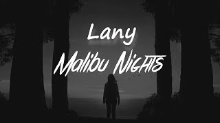 Lany - Malibu Nights [Lyrics Video]