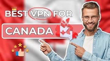 Best VPN for Canada - Fast Speed & Secure & No Logs (2025)