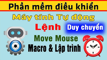 Lệnh duy chuyển chuột với phần mềm điều khiển máy tính tự động Robotiif | NT Software