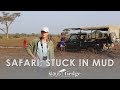 EP. 5 Safari of my Life - Behind the Scenes Stuck in the Mud