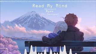 Video thumbnail of "Rynx - Read My Mind [Lyrics] [Acoustic] (ft. Mainland)"