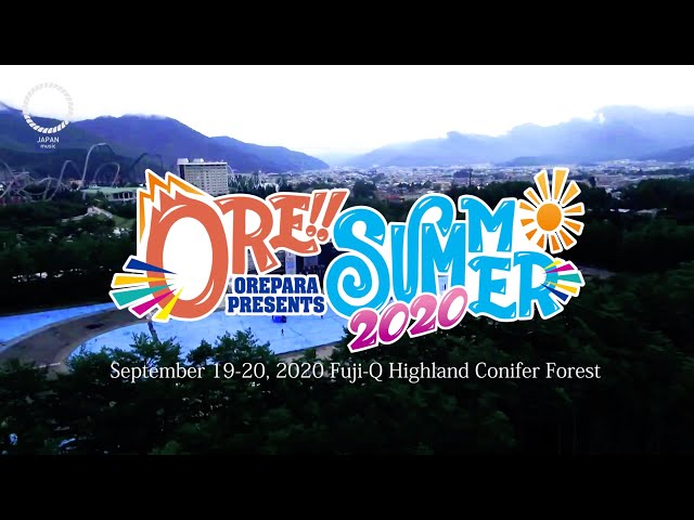 おれパラ PRESENTS ORE!!SUMMER 2020　配信LIVE