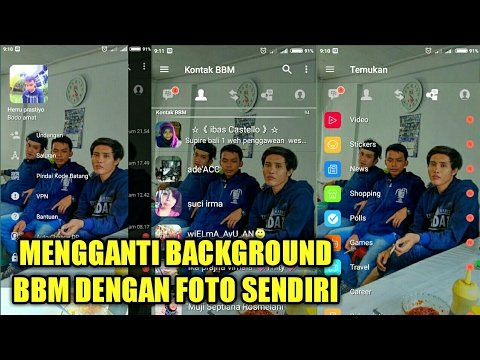 Tutorial Cara  Mengganti  Background  BBM Dengan  Foto  Sendiri  